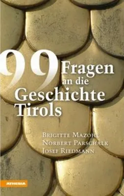 Obrázek produktu pro 99 Fragen an die Geschichte Tirols