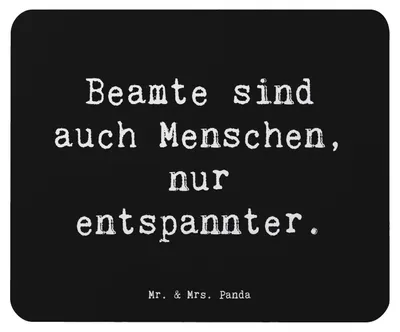 Produktbild von Mr. & Mrs. Panda Mouse Pad Spruch Beamtin Entspannt - Schwarz - Geschenk, Beruf, öffentlich Dienst, computer mauspad, pc mausunterlage, Präzision, humorvoll, Berufsalltag