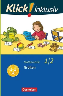Produktbild von Klick! inklusiv 1./2. Schuljahr - Grundschule / Förderschule - Mathematik - Größen