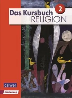 Produktbild von Das Kursbuch Religion 2 Neuausgabe. Schülerbuch