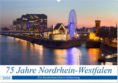 Produktbild von 75 Jahre Nordrhein-Westfalen - Ein Bundesland feiert Geburtstag (Wandkalender 2026 DIN A2 quer), CALVENDO Monatskalender