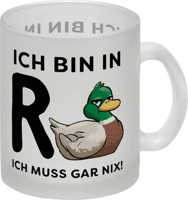 Produktbild von Ente Ruhestand Glas Tasse mit Spruch Ich bin in R-Ente Ich muss gar nix