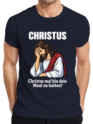 Immagine prodotto di Maglietta con scritta "Christus Mal Hin Maul Halten Jesus Facepalm Lustig Sarkasmus Gott Herren", colore blu navy, taglia L