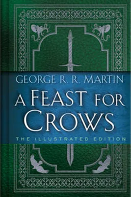 Immagine prodotto di A Feast for Crows: The Illustrated Edition