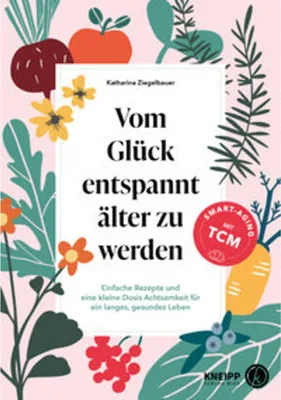 Produktbild von Vom Glück entspannt älter zu werden