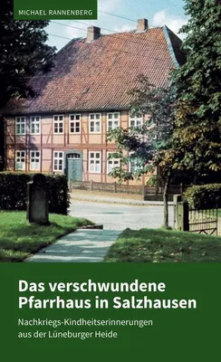 Produktbild von Das verschwundene Pfarrhaus in Salzhausen