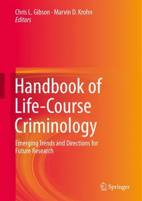 Obrázok produktu pre Handbook of Life-Course Criminology