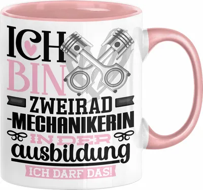 Produktbild von Zweiradmechanikerin Ausbildung Start Geschenk Tasse Ich Bin Zweiradmechanikerin In Der Ausbildung Ich Darf Das Kaffee-Becher Geschenkidee (Rosa)