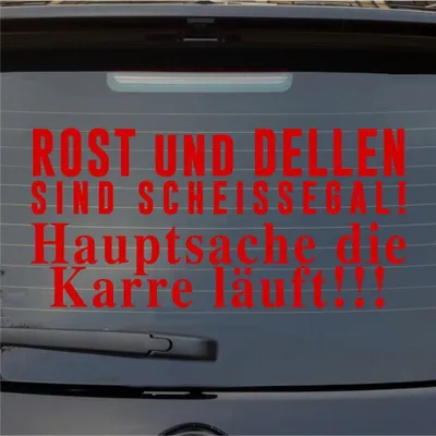 Produktbild von Heckscheibenaufkleber Rost Dellen scheißegal Hauptsache Karre läuft 54x26 cm Rot Auto Aufkleber Sticker