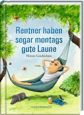 Immagine prodotto di Rentner haben sogar montags gute Laune