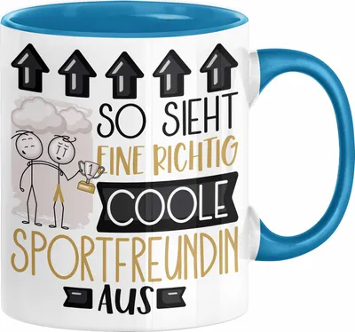 Produktbild von Sportfreundin Geschenk Tasse Lustig Geschenkidee für Sportfreundin Geburtstag So Sieht Eine Richtig Coole Sportfreundin Aus Frauen Spruch (Blau)