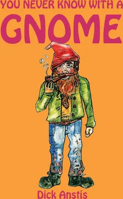 Produktbild von You Never Know with a Gnome
