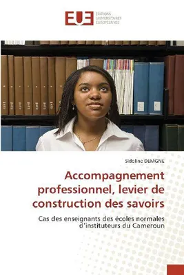 Produktbild von Accompagnement professionnel, levier de construction des savoirs