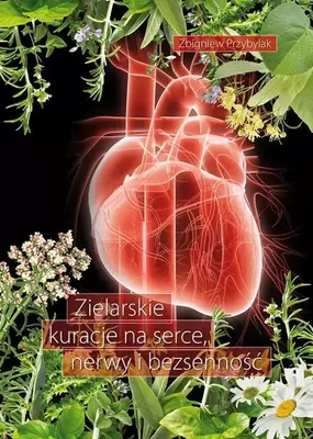 Image de Poradnik zielarski: kuracje na serce, nerwy i bezsenność