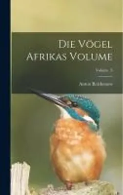 Obrázek produktu pro Die Vögel Afrikas Volume; Volume 3