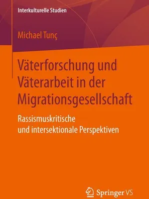 Obrázok produktu pre Väterforschung und Väterarbeit in der Migrationsgesellschaft