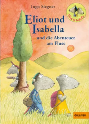 Obrázek produktu pro Eliot und Isabella und die Abenteuer am Fluss