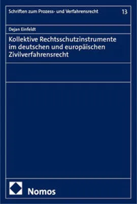 Obrázek produktu pro Kollektive Rechtsschutzinstrumente im deutschen und europäischen Zivilverfahrensrecht