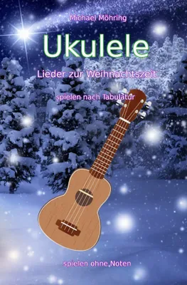 Produktbild von Ukulele - Lieder zur Weihnachtszeit
