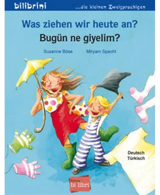 Obrázok produktu pre Was ziehen wir heute an? (Deutsch-Türkisch)