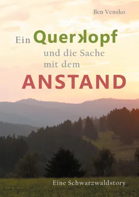 Produktbild von Ein Querkopf und die Sache mit dem Anstand