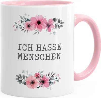 Produktbild von Tasse Ich hasse Menschen Ich hasse Menschen Blumige Blumen personalisierbar Grüße Kaffeetasse Teetasse Keramiktasse MoonWorks® Ich hasse Menschen rosa Keramik-Tasse