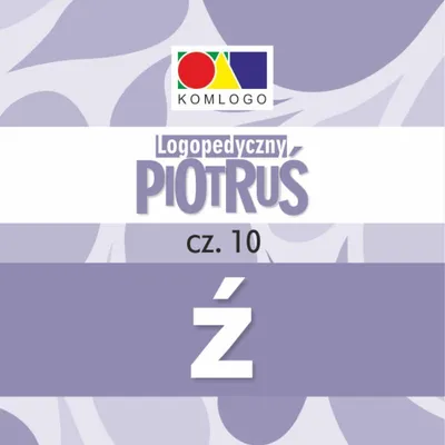 Obrázek produktu pro Komlogo Logopedyczny Piotruś - Część X Głoska Ź/ZI