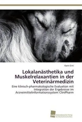 Produktbild von Lokalanästhetika und Muskelrelaxantien in der Veterinärmedizin