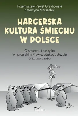 Immagine prodotto di Harcerska kultura śmiechu w Polsce - Przemysław Grzybowski, Katarzyna Marszałek