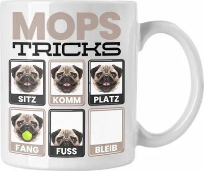 Produktbild von Trendation - Mops Besitzer Tasse Geschenk Lustiger Spruch Geschenkidee Mops Tricks Bleib (Weiß)