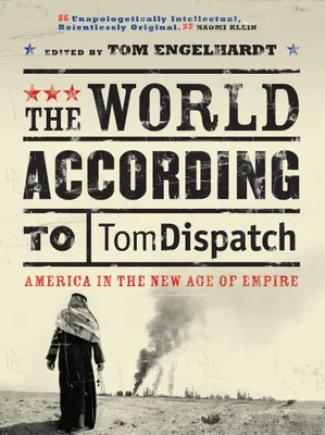 Produktbild von The World According to Tomdispatch
