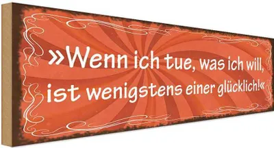 Produktbild von vianmo Holzschild 10x27 cm Wenn ich tue was will Glück Spruch Zitat