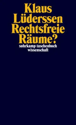 Obrázek produktu pro Lüderssen, K: Rechtsfreie Räume
