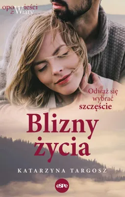 Immagine prodotto di ISBN Blizny życia Odważ się wybrać szczęście, Polski, Broszurowa okładka, 368 stron(y)