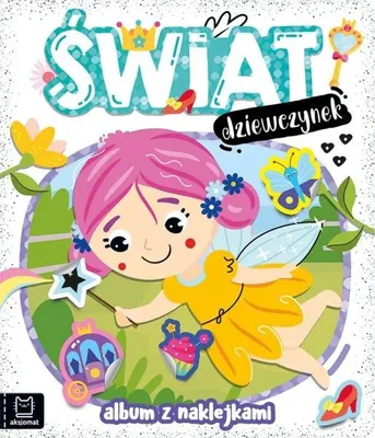 Immagine prodotto di Świat dziewczynek. Album z naklejkami - Agnieszka Bator