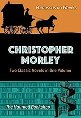 Obrázek produktu pro Christopher Morley: Two Classic Novels in One Volume