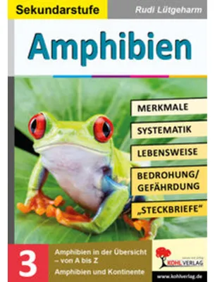 Obrázok produktu pre Amphibien - Merkmale, Lebensraum, Systematik