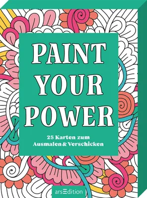 Produktbild von Ars Edition Paint your Power Ausmalkarten – 25 Mutmach-Karten zum Ausmalen