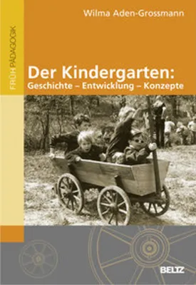 Immagine prodotto di Der Kindergarten: Geschichte - Entwicklung - Konzepte