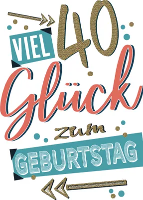 Produktbild von 40. Geburtstag  Karte mit Briefumschlag Viel Glück, Pfeile