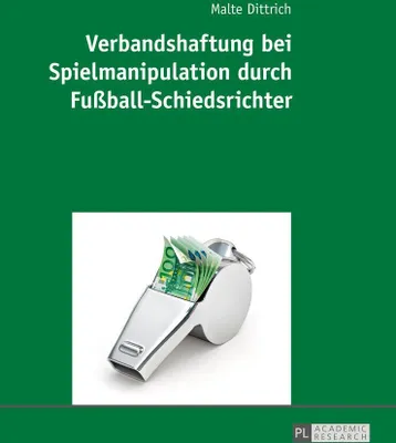 Produktbild von Verbandshaftung bei Spielmanipulation durch Fußball-Schiedsrichter
