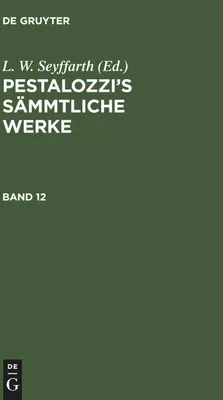 Produktbild von Pestalozzi's Sämmtliche Werke. Band 12