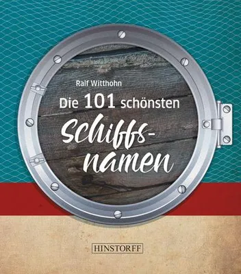 Produktbild von Witthohn, R: 101 schönsten Schiffsnamen