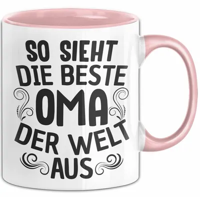 Produktbild von Oma Tasse Geschenk So Sieht Die Beste Oma Der Welt Aus Muttertag (Rosa)
