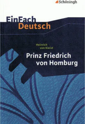 Obrázok produktu pre Prinz Friedrich von Homburg. Ein Schauspiel. EinFach Deutsch Textausgaben