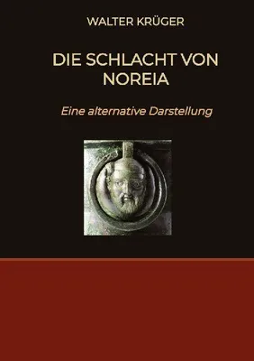 Produktbild von Die Schlacht von Noreia