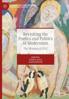 Obrázok produktu pre Revisiting the Poetics and Politics of Modernism
