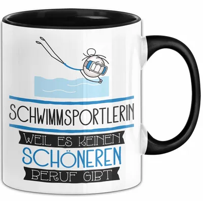 Produktbild von Schwimmsportlerin Weil Es Keinen Schöneren Beruf Gibt Tasse Geschenk für Eine Schwimmsportlerin Lustig (Schwarz)