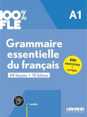 Productafbeelding van 100% FLE - Grammaire essentielle du français - A1