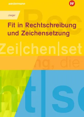 Produktbild von Fit in Rechtschreibung und Zeichensetzung. Arbeitsheft